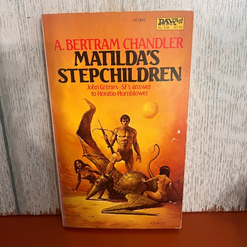 Matilda's Stepchildren‎ A Bertram Chandler John Grimes DAW Sci-Fi Paperback 1983
